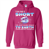 The owl I'm not short I just more down to Earth than most people - Hoodie