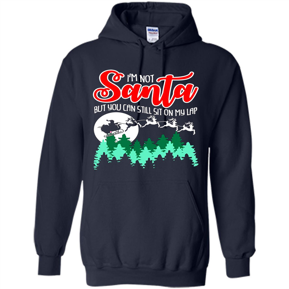 I'm Not Santa But You Can Sit On My Lap Christmas