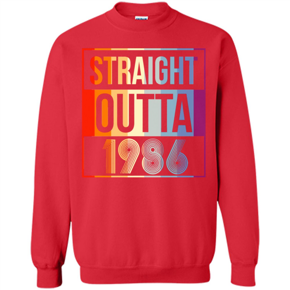 Retro Straight Outta 1986 32 Years Old - Sweatshirt