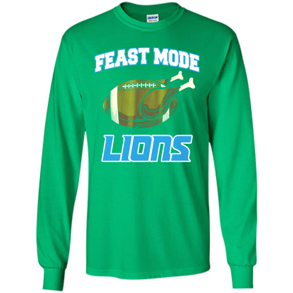 Feast Mode Lions Shirt - Detroit Turkey Thanksgiving