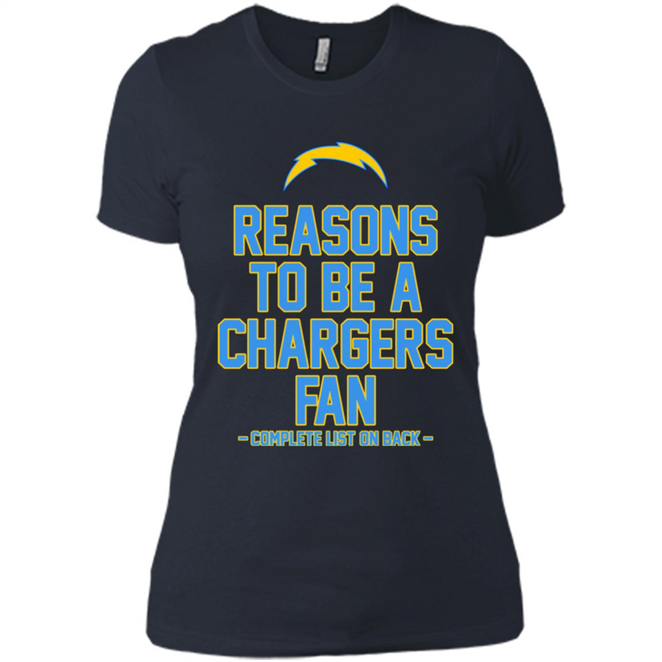 Reasons to be a Los Angeles Chargers Fan Complete List on Back - Ladies' Boyfriend T-Shirt