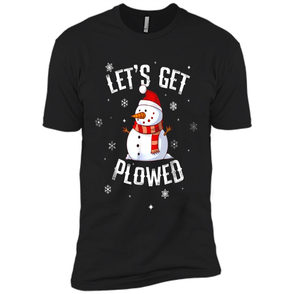 Let's Get Plowed Funny Christmas Snowman - Premium Short Sleeve T-Shirt