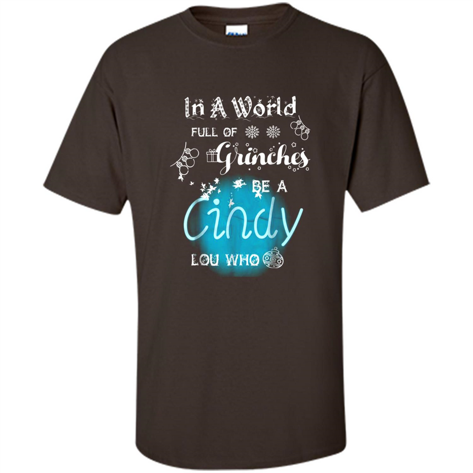 In A World Full Of Grinches Be A Cindy Lou Who PINGPONG