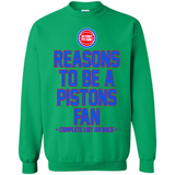 Reasons to be a Detroit Pistons Fan Complete List on Back - Sweatshirt