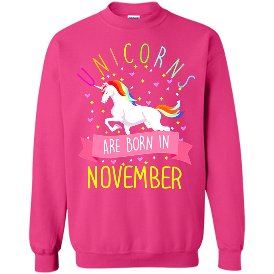 Unicorns Are Born In November T Shirt Hoodie Sweater