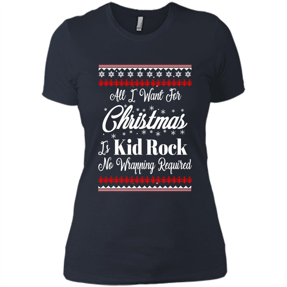 All I want for Christmas is kid rock no wrapping required sweater PINGPONG