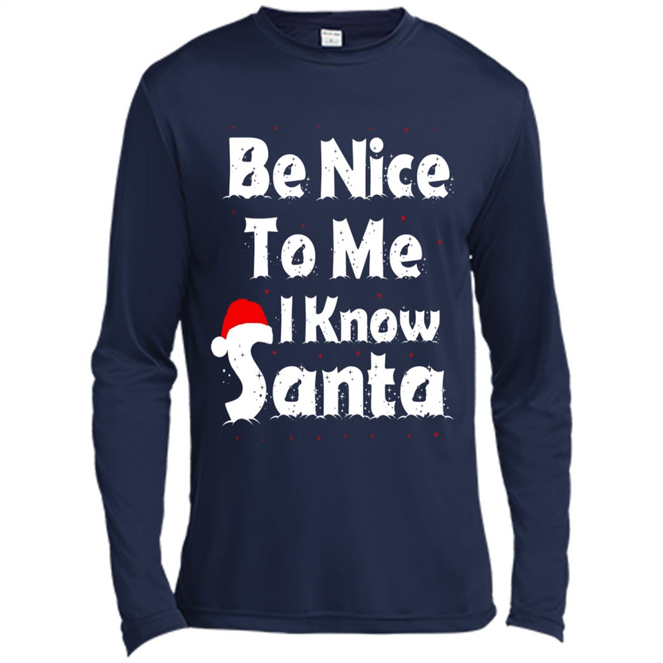 Be Nice To Me, I Know Santa Christmas - Canvas Long Sleeve T-Shirt