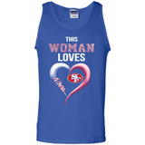 This Woman love 49ers NFL football team - Tank Top