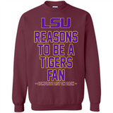 Reasons to be a LSU Tigers Fan Complete List on Back - Funny - Sweatshirt