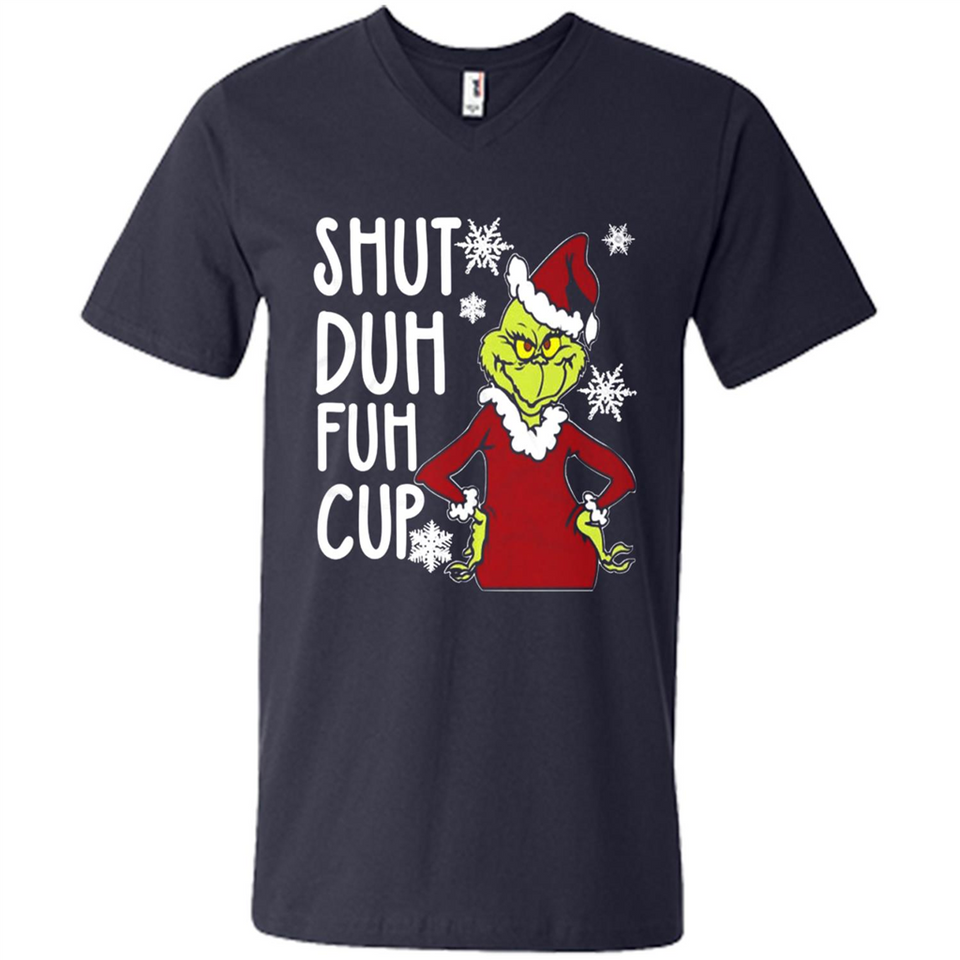 Christmas Grinch Shut Duh Fuh Cup