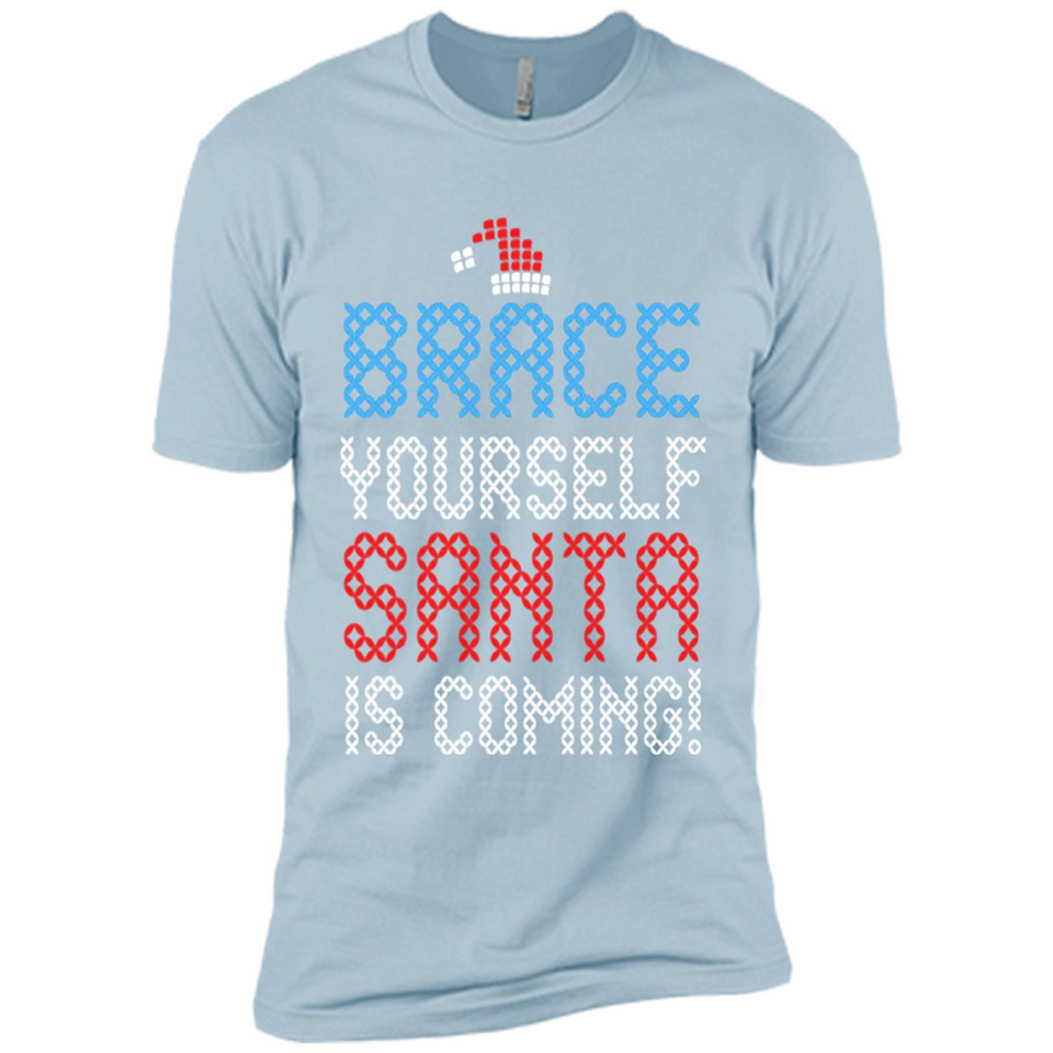 Brace Yourself Santa is coming Christmas - Premium Short Sleeve T-Shirt