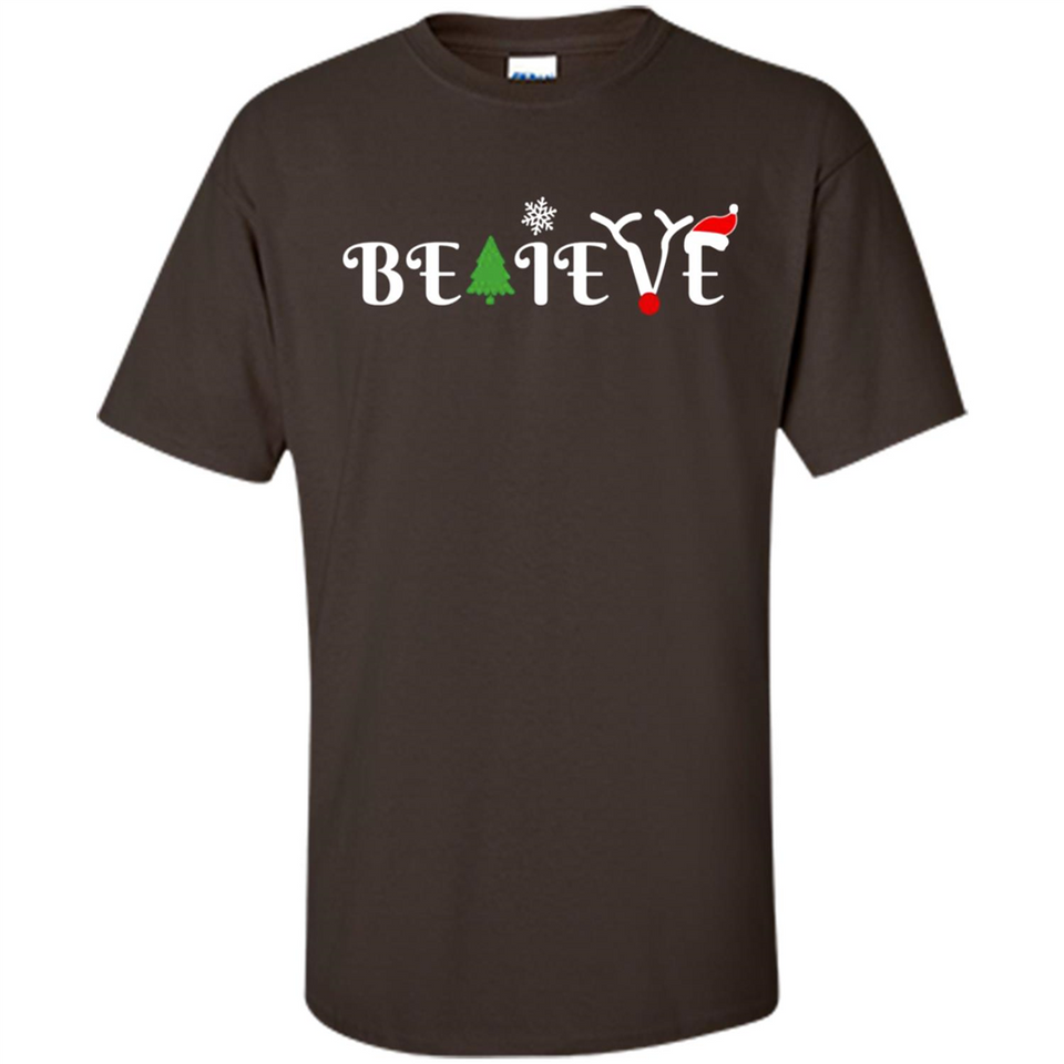 Believe in Christmas - Shirt
