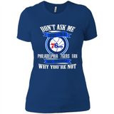Don't Ask Me Why I'm A Philadelphia 76ers Fan Ask Yourself