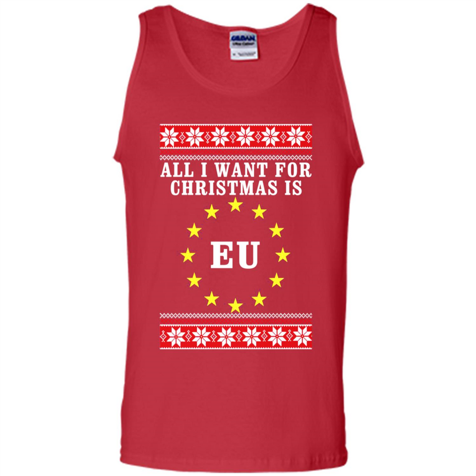 All I want for Christmas is EU ugly - Tank Top