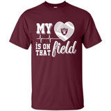 Oakland Raiders Football My Heart is on that Field - Shirt