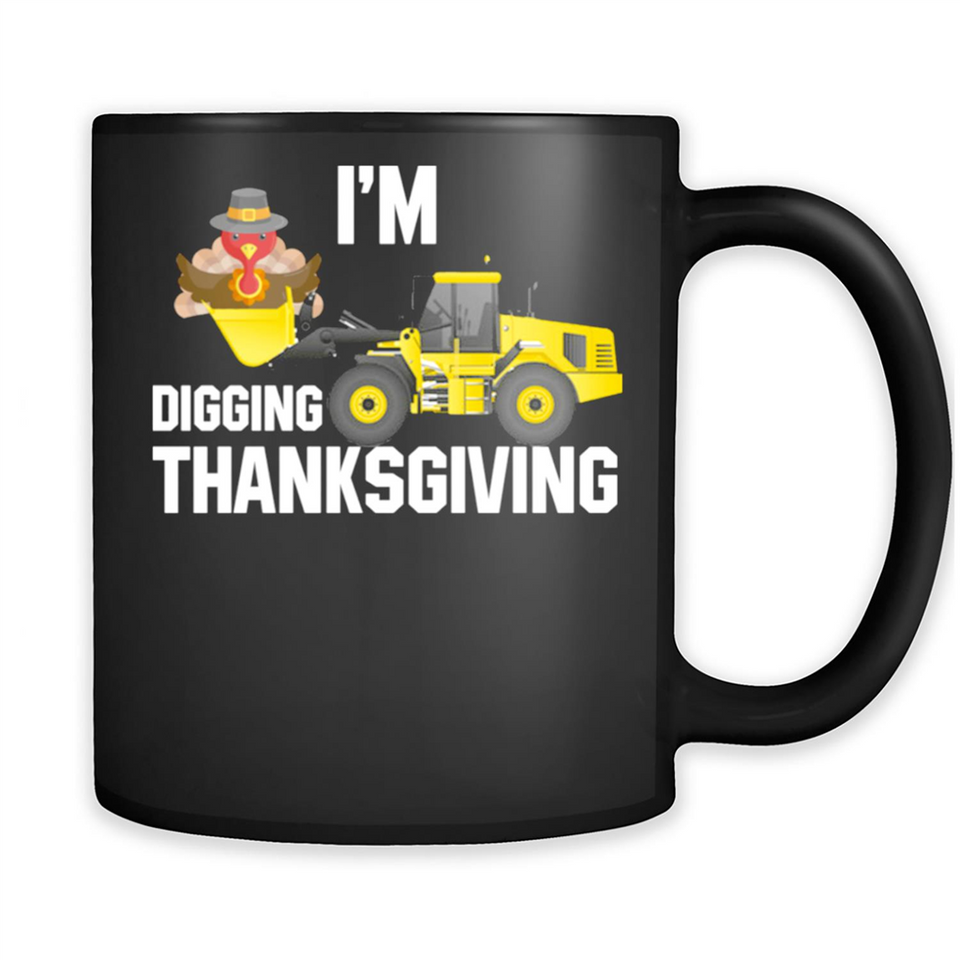 I'm Digging Thanksgiving Cute Turkey Tractor
