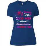Trucker’s Wife Good Men Still Exist I Know Because I Married One - Ladies' Boyfriend T-Shirt