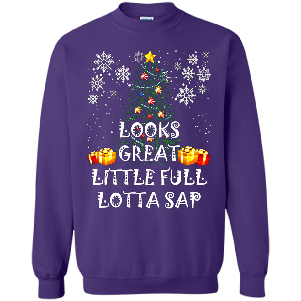 Looks Great Little Full Lotta Sap Funny Christmas Tree Mug PINGPONG - Sweatshirt