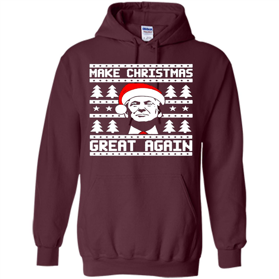 Fabulous Make Christmas Great Again Trump Ugly Christmas - Hoodie