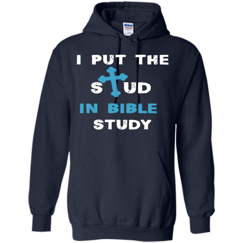 I PUT THE STUD IN BIBLE STUDY CROSS