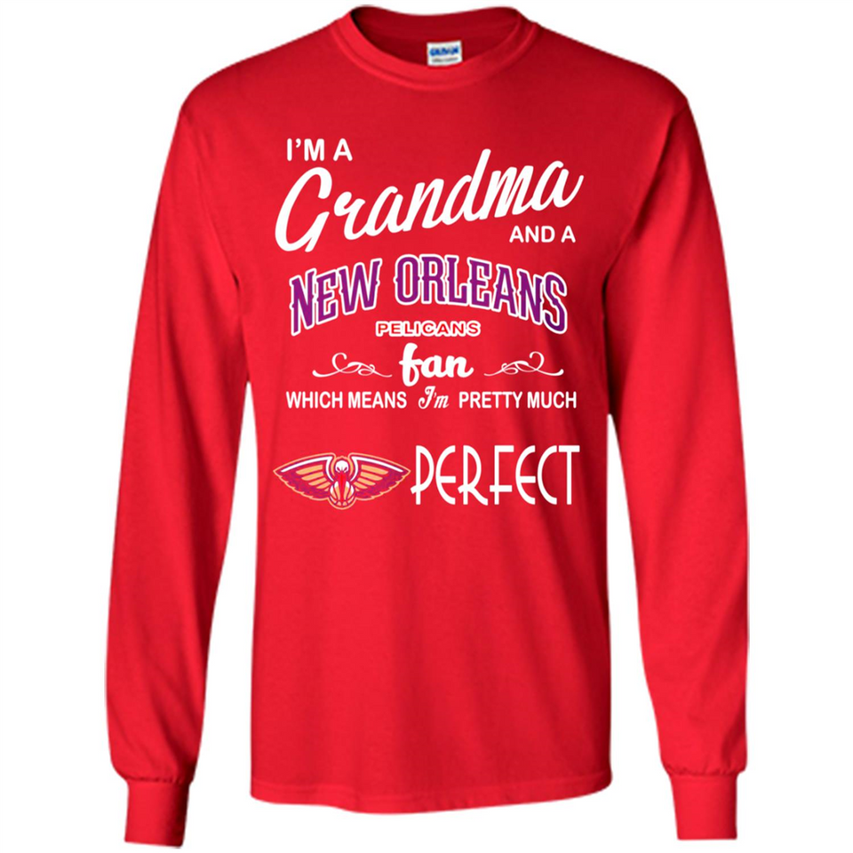 I'M A Grandma And A New Orleans Pelicans Fans
