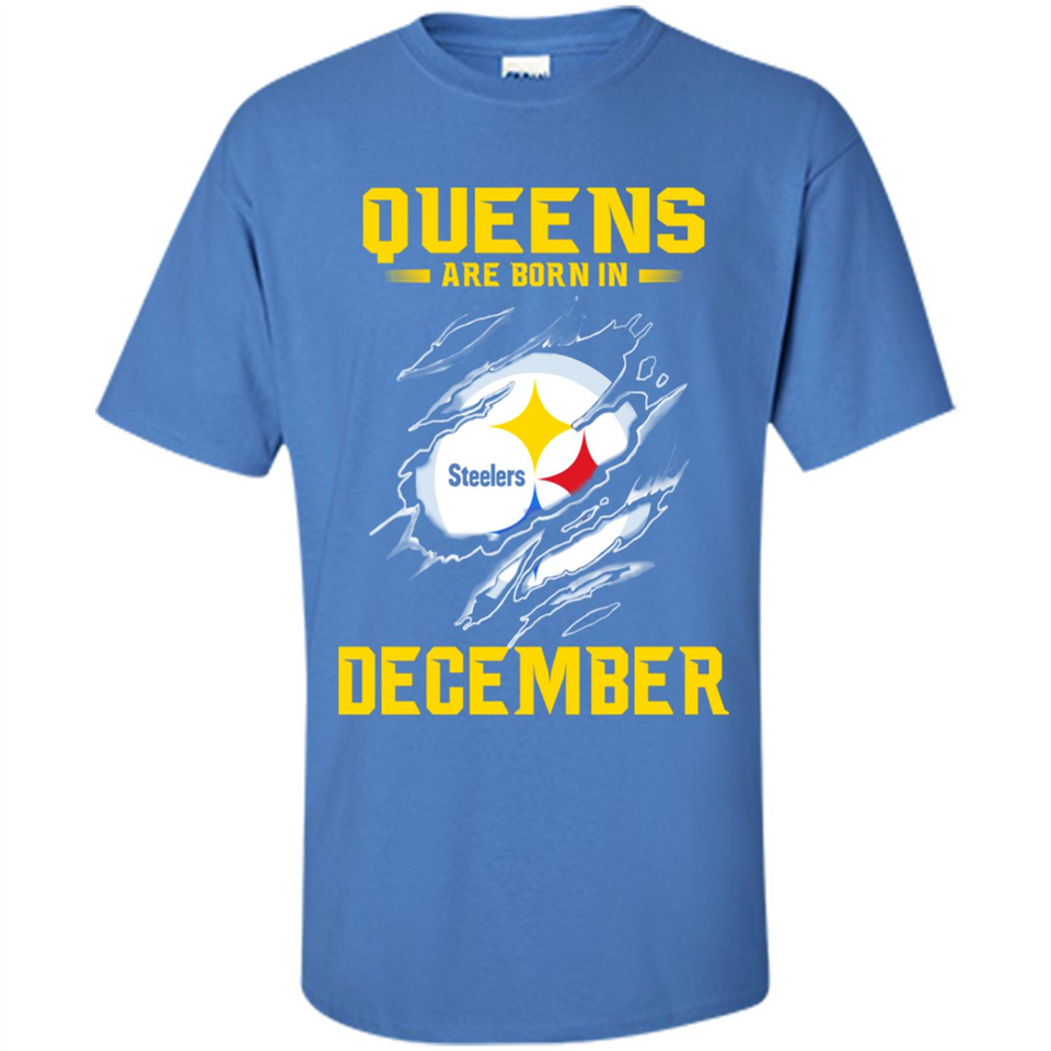 Queens Are Born In December - Pittsburgh Steelers Football - Shirt