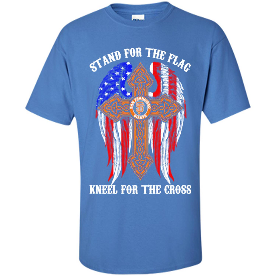 Francisco Giants - stand for the flag kneel for the cross
