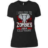 I Would Push You In Front Of Zombies To Save My Elephant