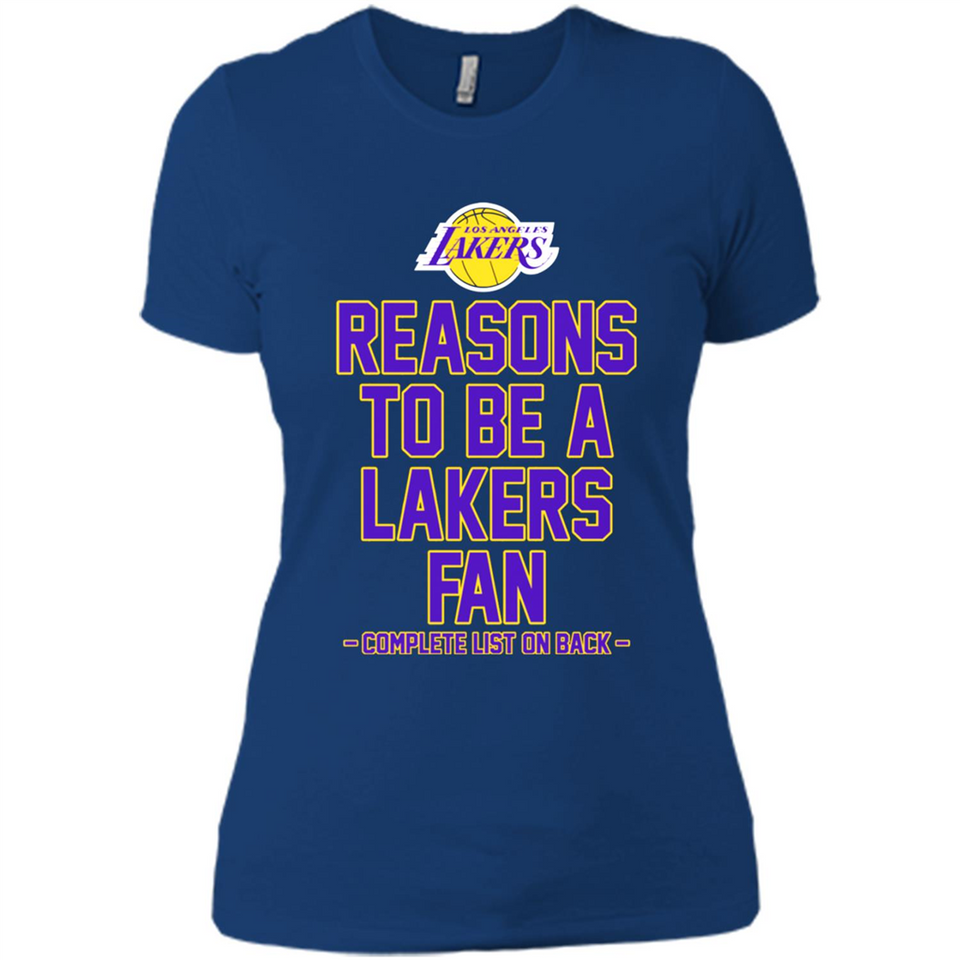 Reasons to be a Los Angeles Lakers Fan Complete List on Back - Ladies' Boyfriend T-Shirt