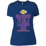 Reasons to be a Los Angeles Lakers Fan Complete List on Back - Ladies' Boyfriend T-Shirt
