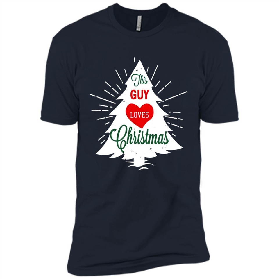 This Guy Loves Christmas Shirt - Premium Short Sleeve T-Shirt