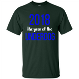 2018 The Year of the underdog tee - Shirt