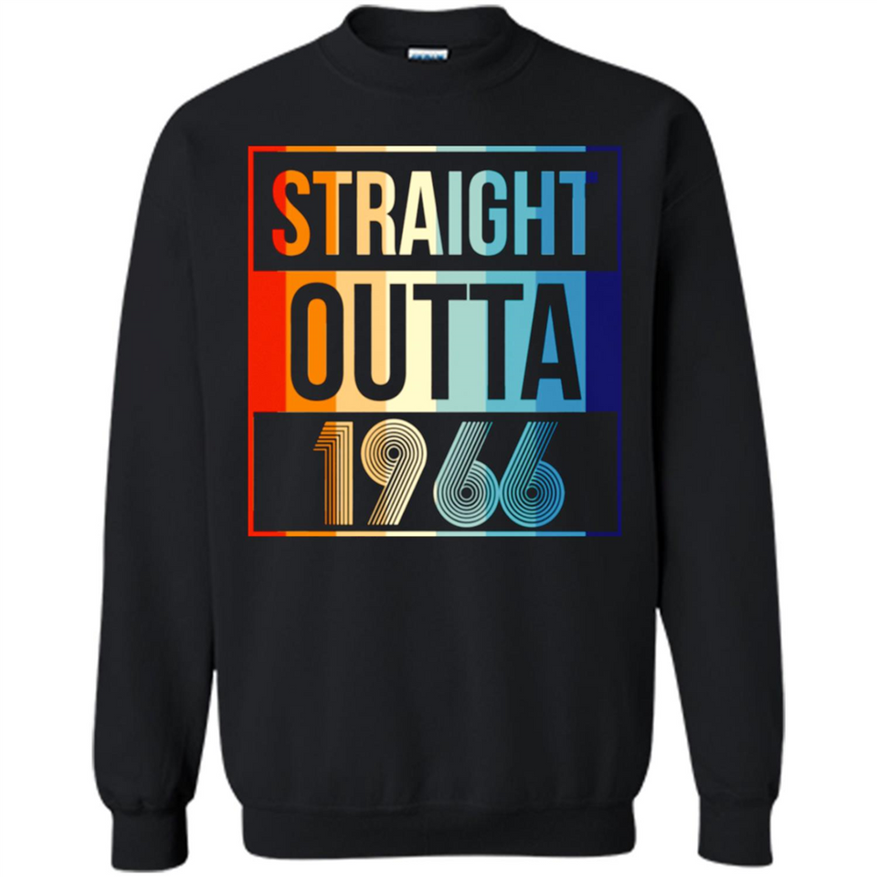 Retro Straight Outta 1966 52 Years Old - Sweatshirt