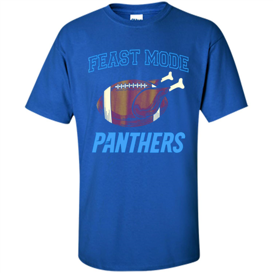 Feast Mode Panthers Shirt - Carolina Turkey Thanksgiving