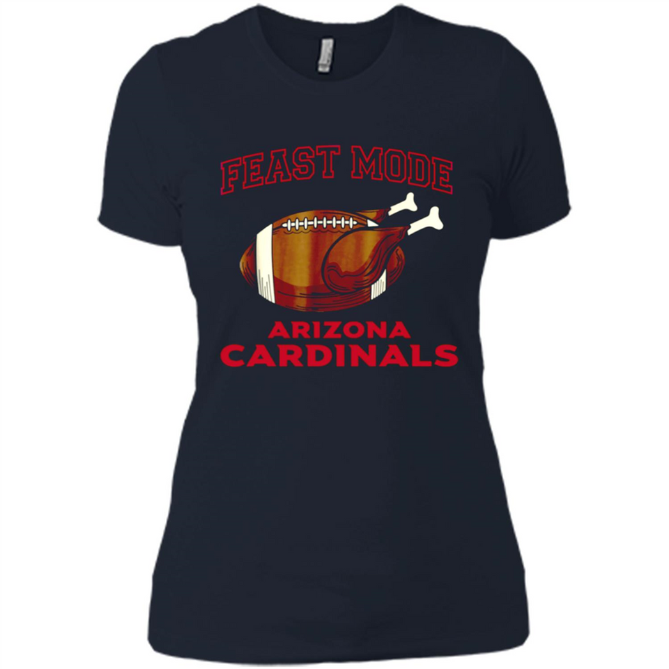 Feast Mode Cardinals Shirt - Arizona Turkey Thanksgiving