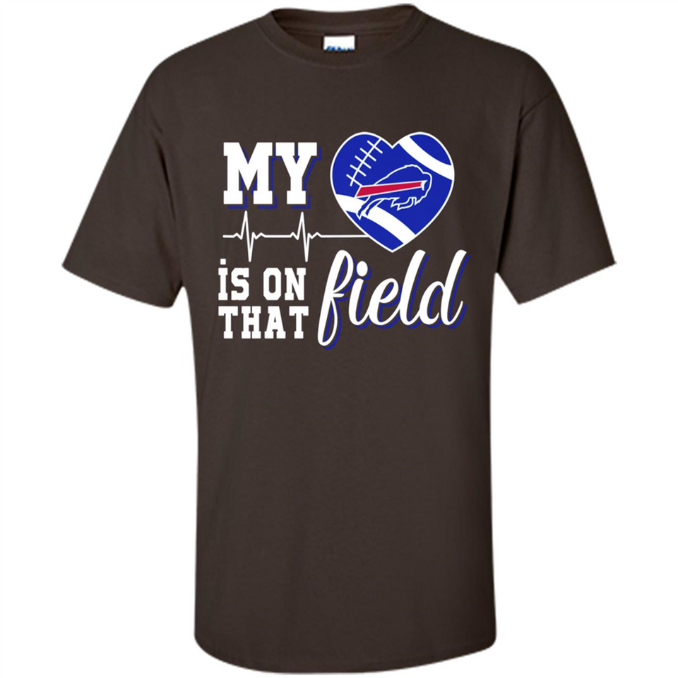 Buffalo Bills Football My Heart is on that Field - Shirt