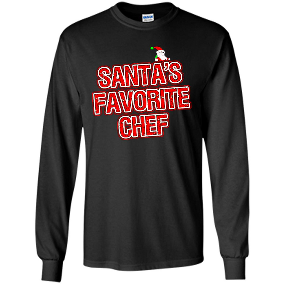 Funny Christmas Clothes - Santas Favorite Chef - Long Sleeve T-Shirt