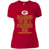 Reasons to be a Green Bay Packers Fan Complete List on Back - Ladies' Boyfriend T-Shirt