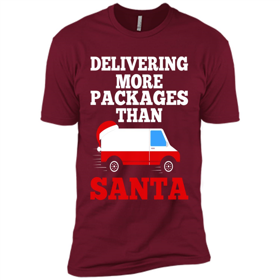 Delivering More Packages Than Santa Shirt - Postal Gift - Premium Short Sleeve T-Shirt
