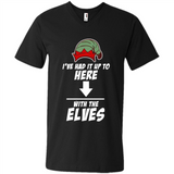 Ive Had It Up To Here With The Elves 1 - Men's V-Neck
