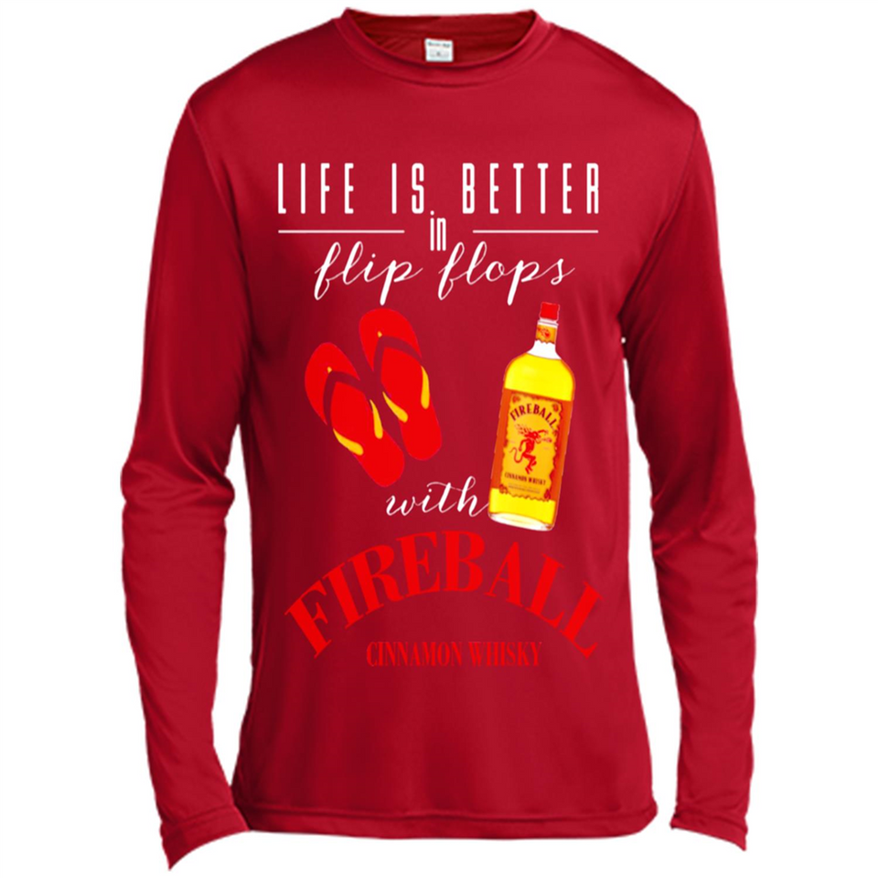 LIFE IS BETTER IN FLIP FLOPS WITH FIREBALL WHISKEY