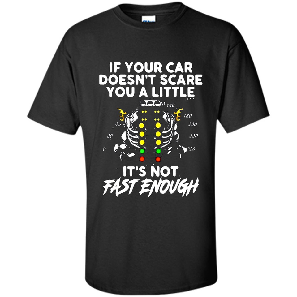 If Your Car Doesnt Scare You A Little Its Not Fast Enough