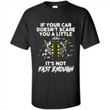 If Your Car Doesnt Scare You A Little Its Not Fast Enough