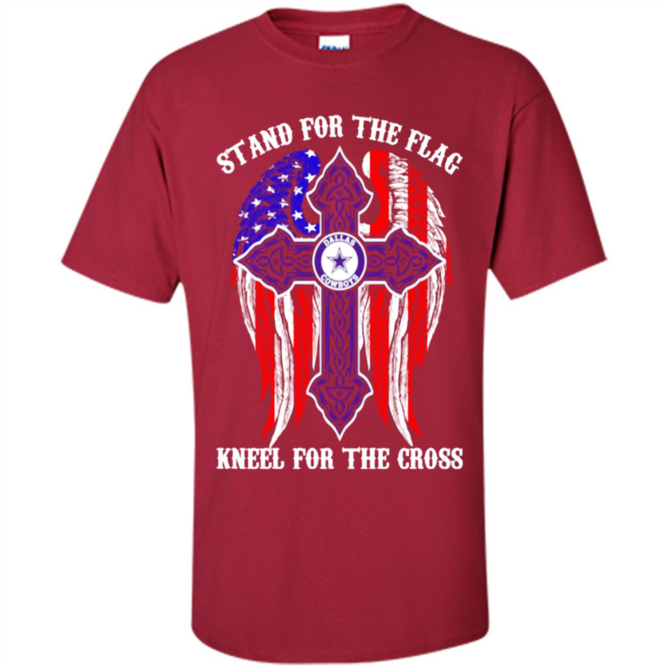 Dallas Cowboys - stand for the flag kneel for the cross