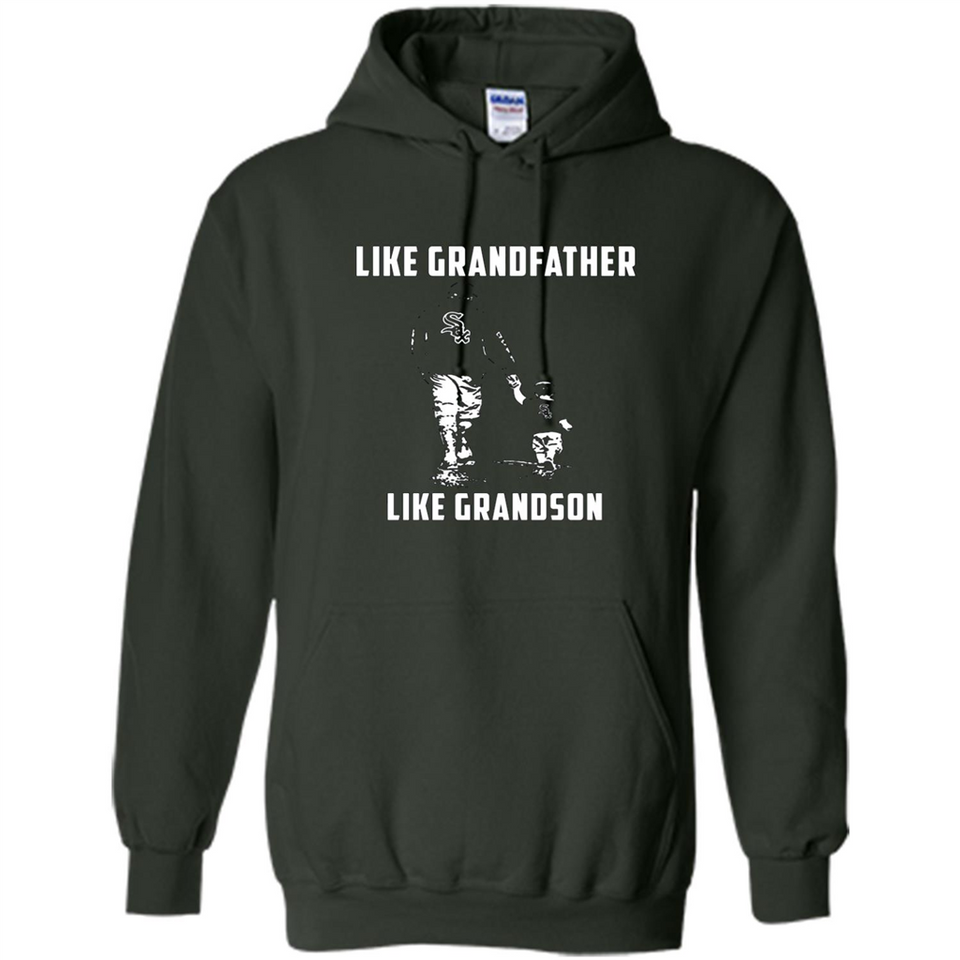 Chicago White Sox GrandFather Like GrandSon - Hoodie