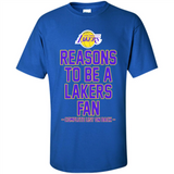 Reasons to be a Los Angeles Lakers Fan Complete List on Back - Shirt
