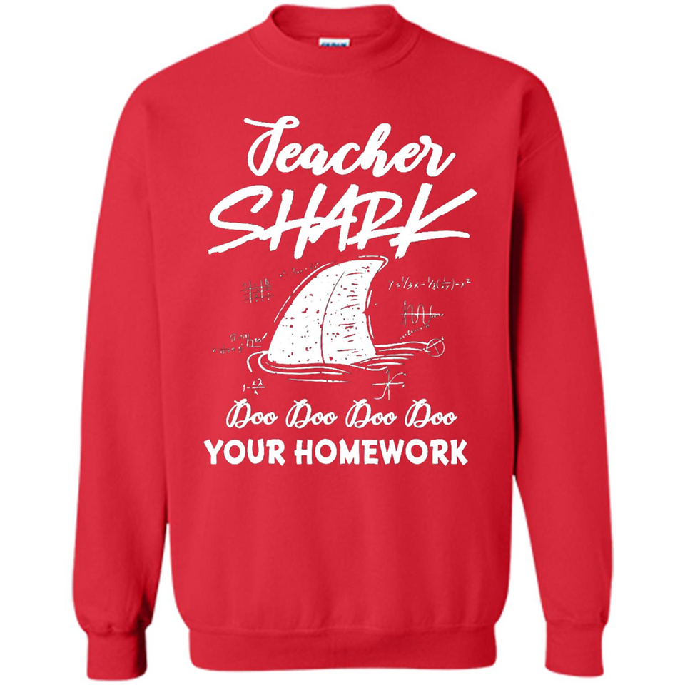 Teacher Shark Doo Doo Doo Your Homework Shirt Ladies' Boyfriend