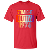 Retro Straight Outta 1976 42 Years Old - Shirt