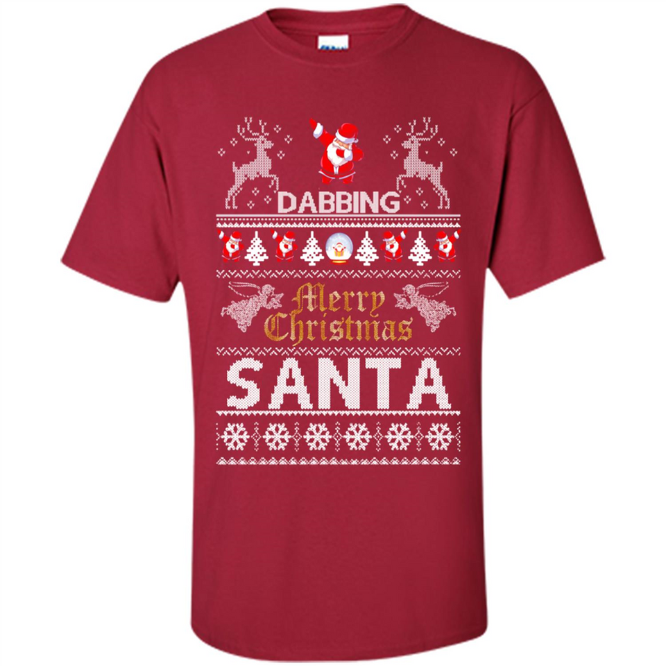 Dabbing Santa Ugly Christmas - Shirt