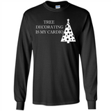 Tree Decorating Is My Cardio Funny Christmas Holiday